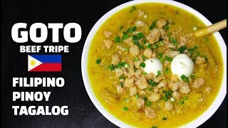 Goto  Beef Tripe  Pinoy Recipes  Congee  Tagalog Recipes [upl. by Kcirrem212]