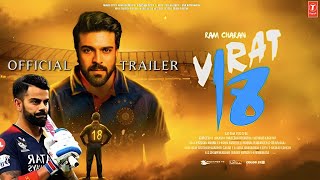 Virat Kohli  Jersey 18 Official Trailer l Ram Charan l Kiara Advani l A A Films l Virat Kohli 18 [upl. by Sesom]