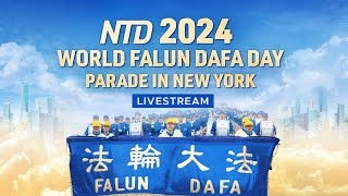 LIVE 2024 World Falun Dafa Day Parade in New York [upl. by Essilec]