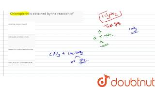 Chloropicrin os obtained by the reaction of [upl. by Allerie]