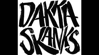 Dakka Skanks  You Aint a Skinhead Dub [upl. by Arayk412]