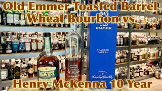 Old Emmer Toasted Barrel amp McKenna 10 Year Bourbons Reviewed [upl. by Franni]