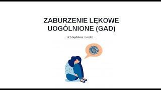 Zaburzenie lękowe uogólnione GAD [upl. by Garris]