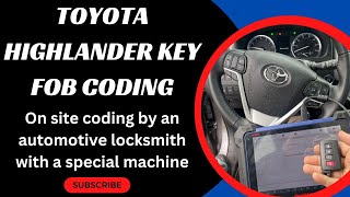 Toyota Highlander Key Fob Coding  How to Program a Toyota Highlander Key Fob with a Special Machine [upl. by Ayiram]