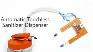 DIY Automatic Touchless Sanitizer Dispenser  how to make  using only one transistors [upl. by Enahs308]