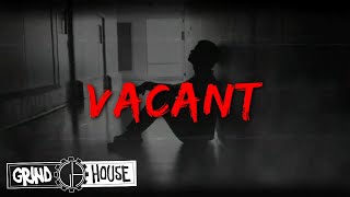 Grindhouse  Vacant Official Lyric Video [upl. by Imotas522]