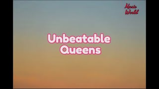 Unbeatable Queens [upl. by Tung]