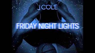 JCole  Too Deep For The Intro Friday Night LightsClean Version [upl. by Elly]