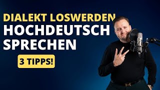 Dialekt loswerden und Hochdeutsch lernen  3 Übungen [upl. by Dnaleel]