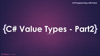 C Value Types  Part2 [upl. by Eob]