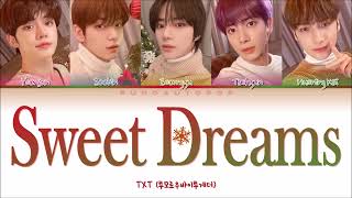 TXT 투모로우바이투게더 quot Sweet Dreamsquot Lyrics ColorCodedENGHANROM가사 [upl. by Ainegue343]