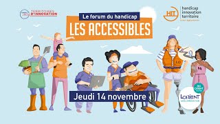 Forum Les Accessibles jeudi 14 novembre 2024 [upl. by Biggs]