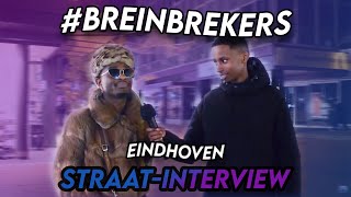 BREINBREKERS  Eindhoven StraatInterview [upl. by Corie497]