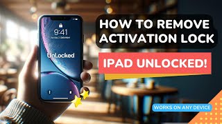 How to Remove iPad Activation Lock with this Guide [upl. by Valdes]