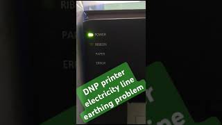 DNP printer electricity line earthing problem dnpprinter earthing 01617589582problem [upl. by Ennej727]