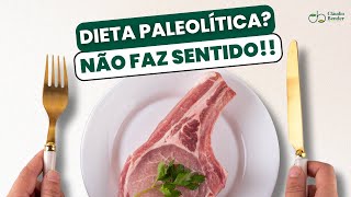 Porque a dieta paleolítica não faz sentido [upl. by Gamali478]