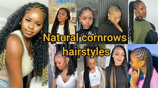 Natural cornrows hairstyles for black ladies  Cornrows styles 2024  Cornrows braids hairstyles [upl. by Geesey202]