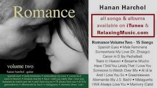 Allemande by J S Bach Hanan Harchol Classical Guitar CD Romance Volume Two [upl. by Goulette798]