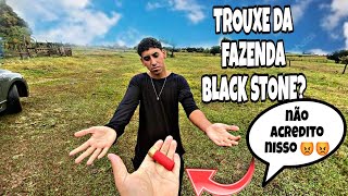 😡😡NAO ACREDITO 😡😡 MEU AMIGO TROUXE ISSO DA FAZENDA BLACK STONE DO RENATO GARCIA [upl. by Eittap]