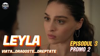 Leyla ViataDragosteDreptate Ep 3 PROMO 2 subtitrat  Seriale turcești subtitrate in romana [upl. by Sivlek]