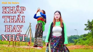 Khắp Thái Hay Nhất Phần 1 Khắp Đối Đáp Trai Gái  Bào Sáo khapthaihaynhatMinhHaiBolero [upl. by Legnaleugim]