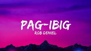 Pagibig Lyrics  Rob Deniel [upl. by Nivrag]