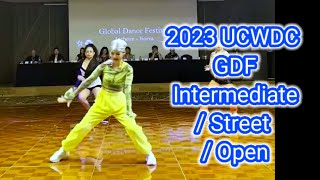 2023 UCWDC GLOBAL DANCE FESTIVAL  Intermediate  Street  Open [upl. by Raff]