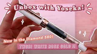 Unbox with Yoseka TWSBI Diamond 580 White RoseGold [upl. by Assilaj189]