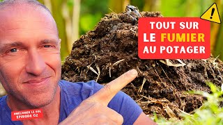 Comment utiliser le fumier au potager  Améliorer son sol potager Ep02 [upl. by Balac]