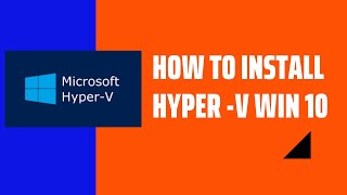 How to enable hyper v windows 10 [upl. by Sherurd]