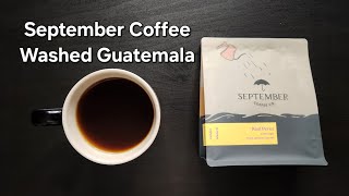 September Coffee Co Review Ottawa Ontario Washed Peru Raul Perez [upl. by Mina691]