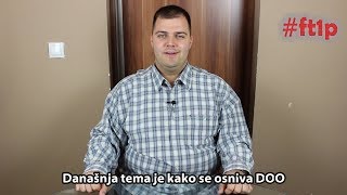 Osnivanje DOO  FT1P sve o porezima u Srbiji [upl. by Alleuol]