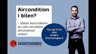 Aircondition i bil  sådan kontrollerer du køleevnen [upl. by Ayotel]