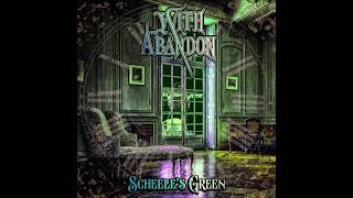 With Abandon  Scheeles Green  2024 EP [upl. by Yralam]