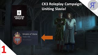 CK3 Playthrough Roleplay UNITING SLAVIA Ep1 [upl. by Aira95]