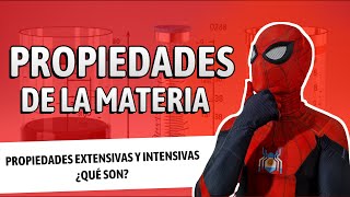 PROPIEDADES EXTENSIVAS E INTENSIVAS  PROPIEDADES DE LA MATERIA 🕷 [upl. by Elsy605]