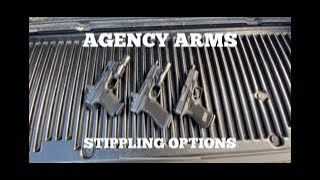 Agency Arms Stippling Options [upl. by Desdee568]