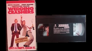 Opening to Wedding Crashers Uncorked Edition 2006 VHS [upl. by Ferro]