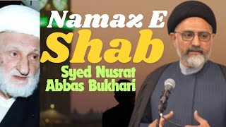 Ayatollah Behjat Or Namaz E Shab  Maulana Nusrat Abbas Bukhari [upl. by Meijer]