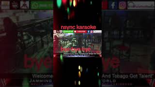 bye bye bye karaoke cover nsync trinidad [upl. by Werda]