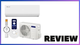 DELLA 12000 BTU Mini Split Air Conditioner Review [upl. by Aitnwahs]