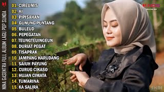 POP SUNDA quotCIREUMISquot NINA GASENTRA PAJAMPANGAN FULL ALBUM [upl. by Naelopan53]