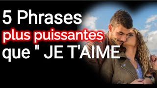 5 Phrases damour❤️ plus puissantes que quotJE TAIMEquot qui font tomber amoureux💯 [upl. by Cookie]