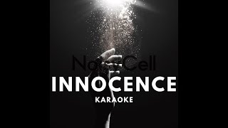 Innocence  NoisyCell Karaoke [upl. by Iddet129]