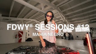 FDWY® SESSIONS 12 MARIA NEGRO [upl. by Ahsilla]