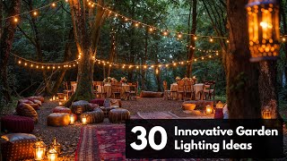 30 Innovative Garden Lighting Ideas Enhancing Ambience Landscape and Safety [upl. by Kristopher]