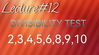 Divisibility test for 234568910 Divisibility test [upl. by Cotterell]