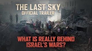 THE LAST SKY Official Trailer 2024 [upl. by Erlewine]