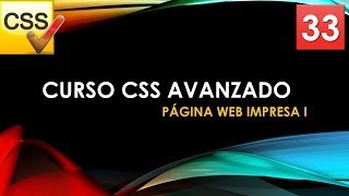 Curso CSS Avanzado desde 0 Página web impresa Parte I Vídeo 33 [upl. by Reiser]