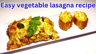 Mouthwatering Vegetable Lasagna Recipe [upl. by Dorca369]